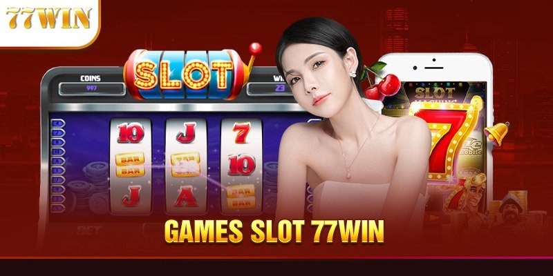Slot game cuốn hút, tạo cơ hội săn thưởng tuyệt đỉnh